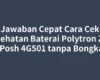 Jawaban Cepat Cara Cek Kesehatan Baterai Polytron Zap 6 Posh 4G501 tanpa Bongkar