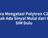 Cara Mengatasi Polytron C200 Tidak Ada Sinyal Mulai dari Cek SIM Dulu
